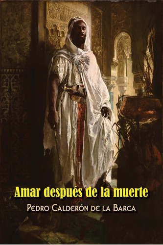 Libro:  Amar Después De La Muerte (spanish Edition)