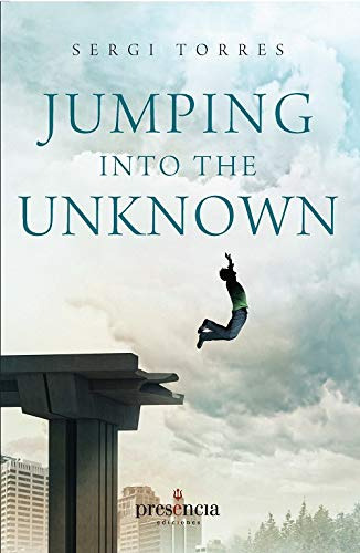 Libro Jumping Into The Unknown De Torres Sergi Presencia Edi