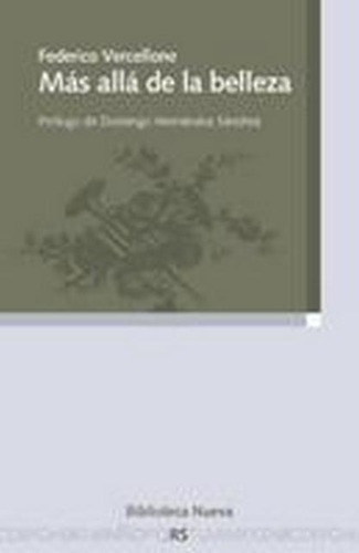 Mas Alla De La Belleza - Federico Vercellone, de FEDERICO VERCELLONE. Editorial Biblioteca Nueva en español