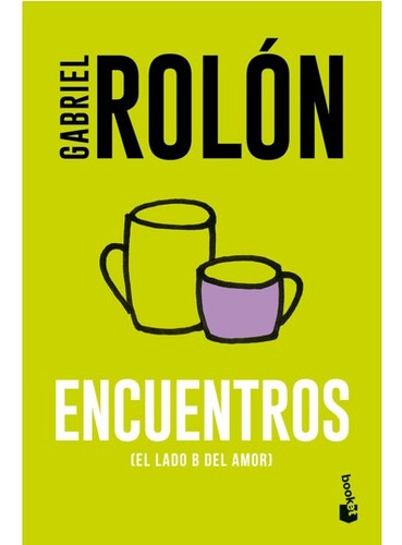 Encuentros (ne). Gabriel Rolón