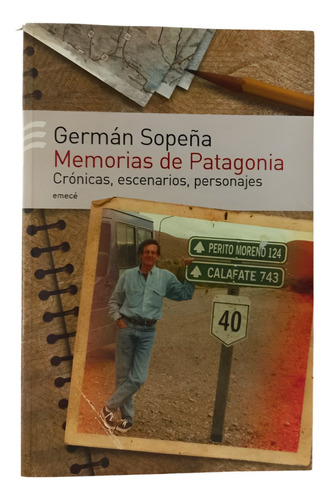 Memorias De La Patagonia - Germán Sopeña