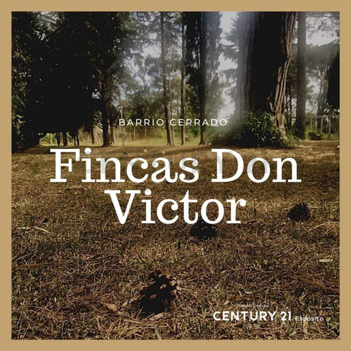 Fincas Don Víctor Barrio Privado