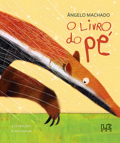 O livro do pé, de Machado, Angelo. Editorial Editora Lê, capa mole em português, 2012