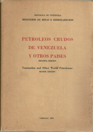 Petroleos Crudos De Venezuela Y Otros Paises Petroleo