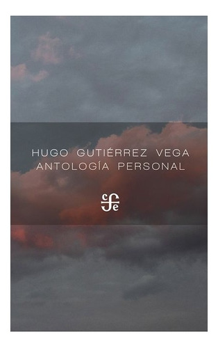 Libro: Antología Personal | Hugo Gutiérrez Vega