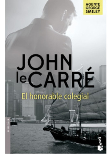 Libro El Honorable Colegial - John Le Carré