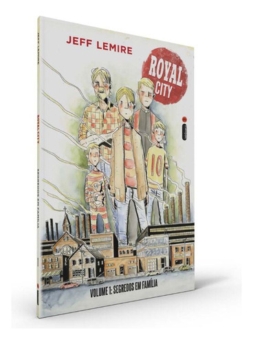 Libro Royal City Segredos Em Familia Vol 01 De Lemire Jeff