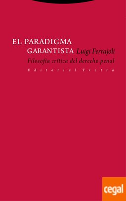 El Paradigma Garantista   Filosofia Critica Del Derecho ...