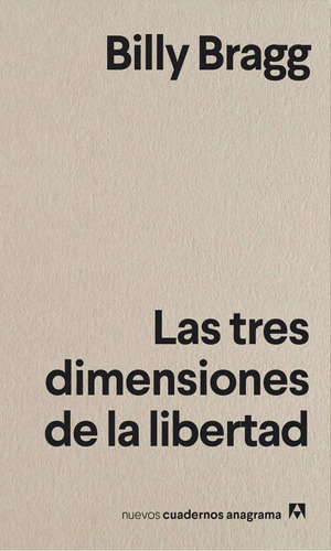 Tres Dimensiones De La Libertad (b), Las - Bragg, Billy