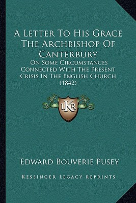 Libro A Letter To His Grace The Archbishop Of Canterbury:...