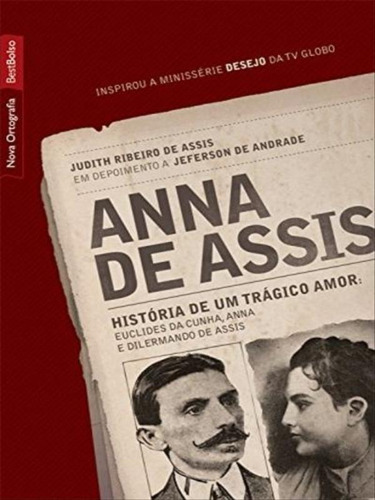 Anna De Assis: História De Um Trágico Amor (edição De Bo
