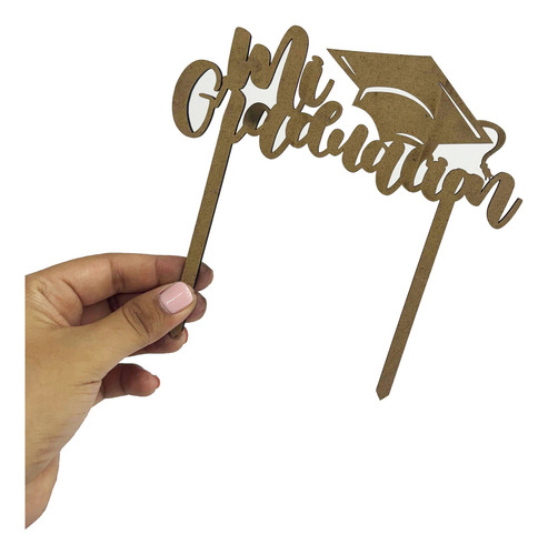 Letrero Para Pastel Topper Cake Mi Graduación 15 Pzs Mdf Color Mdf Natural Me Gradue