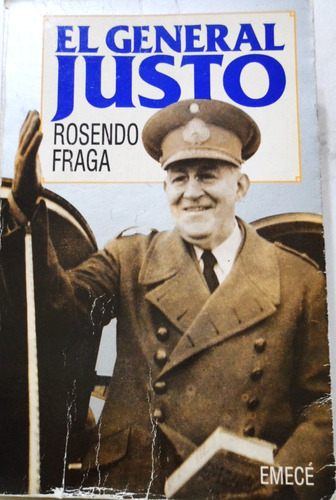 El General Justo Rosendo Fraga