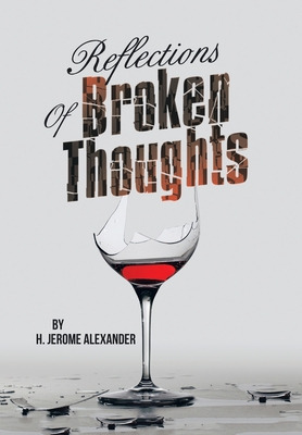 Libro Reflections Of Broken Thoughts - Alexander, H. Jerome