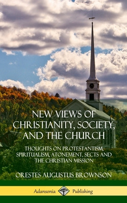 Libro New Views Of Christianity, Society, And The Church:...