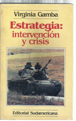 Gamba Estrategia Intervención Crisis Malvinas Polít Exterior