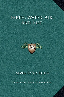 Libro Earth, Water, Air, And Fire - Kuhn, Alvin Boyd