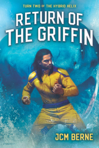 Libro: Return Of The Griffin: A Superhero Space Opera Fantas