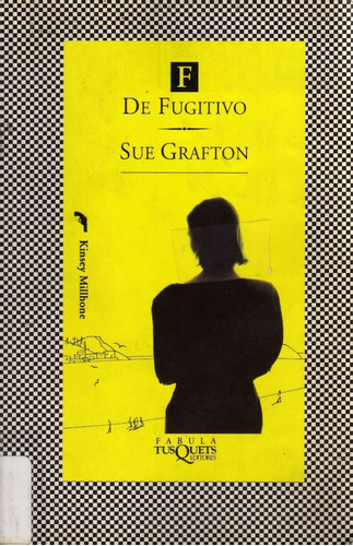 F De Fugitivo. Sue Grafton