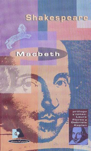 Macbeth - William Shakespeare / Ediciones Del Pizarrón 