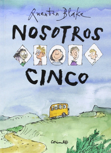 Nosotros Cinco (t.d), De Quentin Blake. Editorial Corimbo, Tapa Blanda En Español
