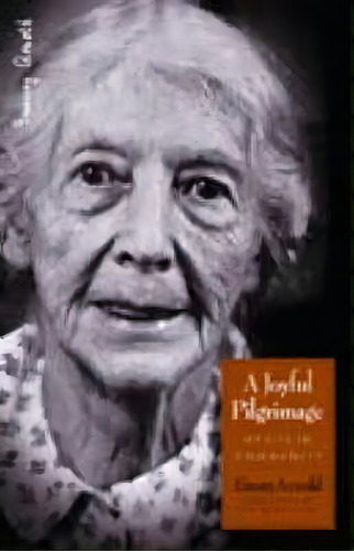 Joyful Pilgrimage, De Emmy Arnold. Editorial Plough Publishing House, Tapa Blanda En Inglés