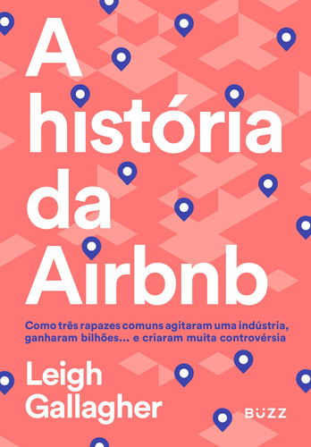 A história da Airbnb, de Gallagher, Leigh. Editora Wiser Educação S.A, capa mole em português, 2018