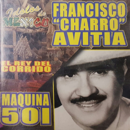 Charro Avitia Maquina 501 Cd