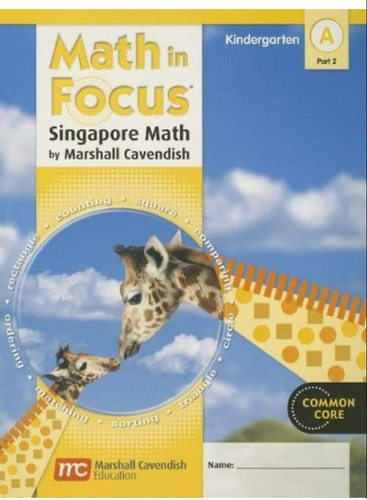 Math In Focus: Singapore Math - Great Source