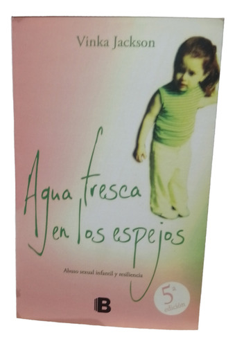 Libro Agua Fresca En Los Espejos