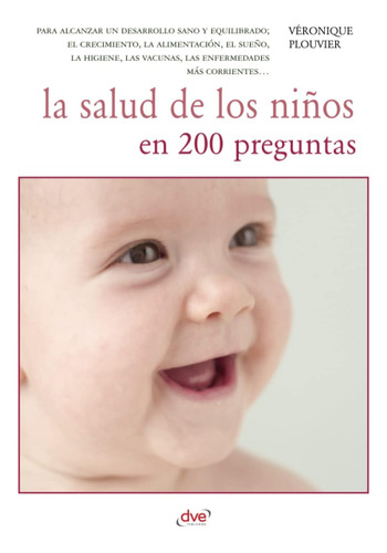 Libro: La Salud De Los Niños En 200 Preguntas (spanish Editi