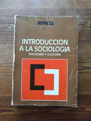 Introducción A La Sociología - Francis E. Merrill