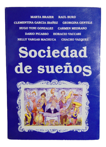 Adp Sociedad De Sueños Marta Braier Raul Burd G. Gentile