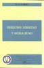 Derecho, Libertad Y Moralidad - Hart, H. L. A.