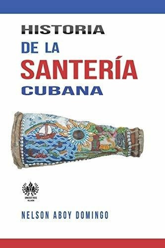 Historia De La Santeria Cubana