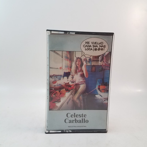 Celeste Carballo - Me Vuelvo Cada Dia Mas Loca - Cassette