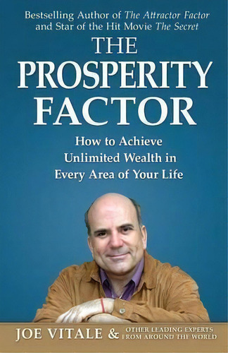 The Prosperity Factor, De Dr Joe Vitale. Editorial Expert Author Publishing, Tapa Blanda En Inglés
