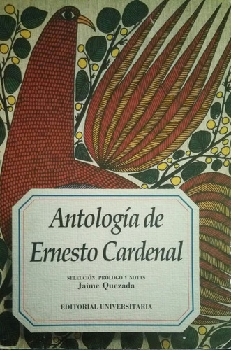 Antología De Ernesto Cardenal  - Ed Universitaria, Chile