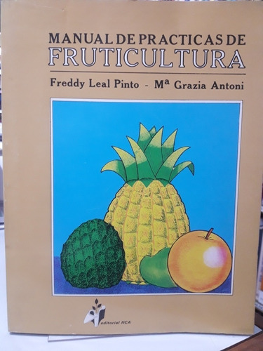 Pinto: Manual De Prácticas De Fruticultura