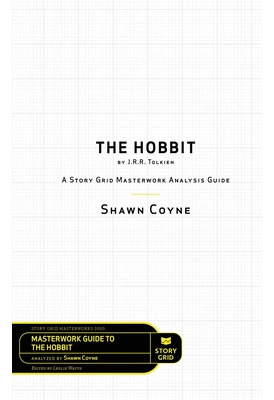 Libro The Hobbit By J.r.r. Tolkien: A Story Grid Masterwo...