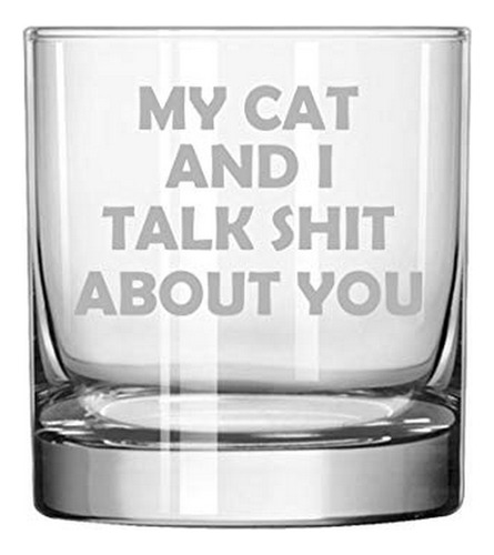 Vaso Alto De Whisky Rocks De 11 Oz Mi Gato Y Yo Hablamos De 