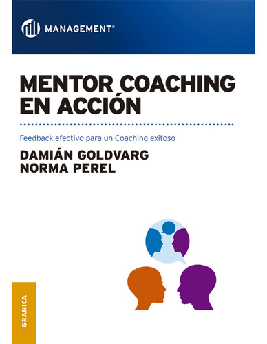 Libro Mentor Coaching En Acción. Feedback Efectivo Para  Lku