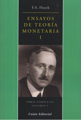 Ensayos De Teoria Monetaria 2 - Friedrich Hayek