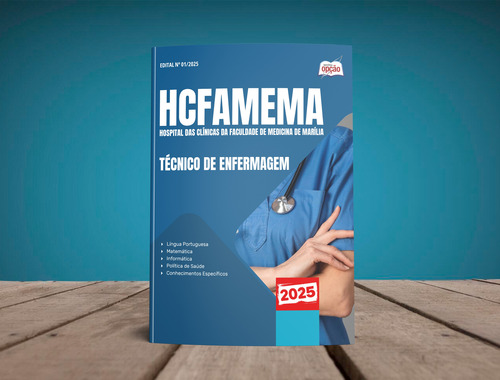 Apostila Completa Técnico De Enfermagem - Hcfamema Marília Sp 2025 - Editora Opção