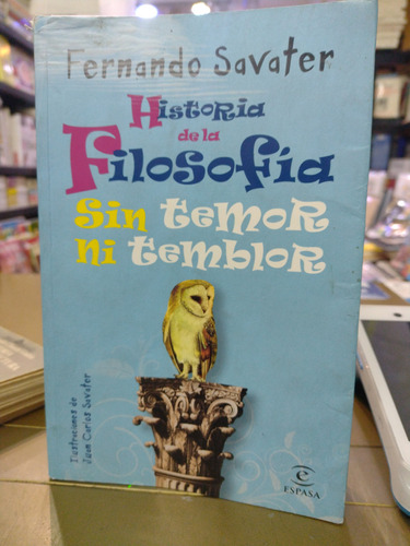 Historia De La Filosofía Sin Temor Ni Temblor Savater