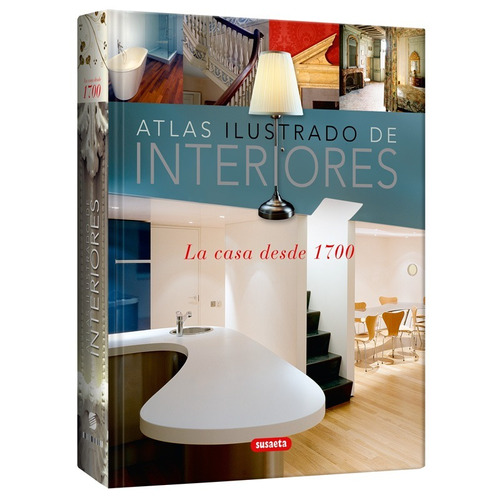 Libro Atlas Ilustrado De Interiores - Lexus Editores