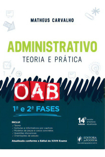 Administrativo: Teoria E Prática, De Carvalho, Matheus. Editora Armador, Capa Mole, Edição 14 Em Português, 2018