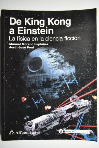 De King Kong A Einstein: La Física En La Ciencia Ficciónc195 (Usado)
