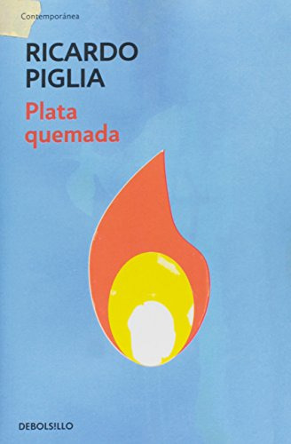 Libro Plata Quemada De Piglia Ricardo Grupo Prh