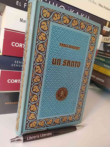 Un Santo Pablo Bourget Antigüedad 1919 Ed. Gustavo Gili Tapa